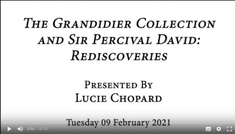 The Grandidier Collection and Sir Percival David: Rediscoveries Presented by Lucie Chaopard Tuesday 09 February 2021