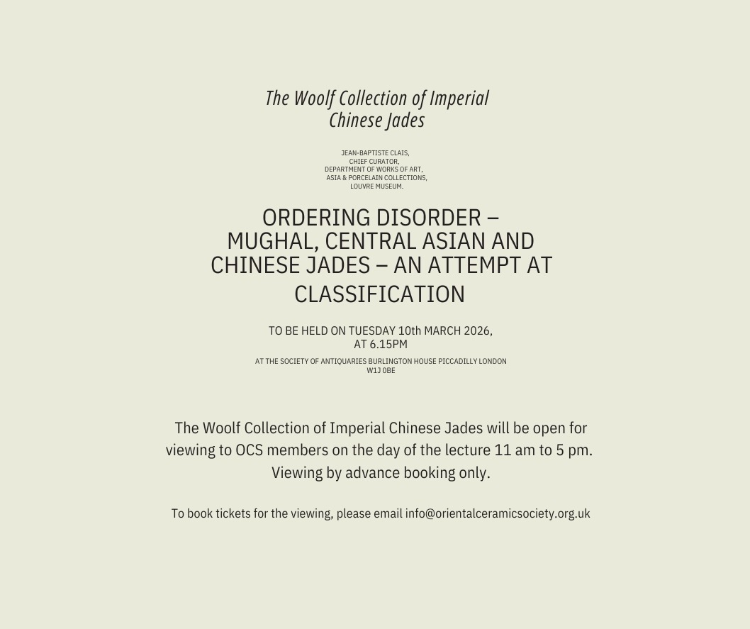 the collection will be open 10 march 11am to 5pm. Email info@orientalceramicsociety.org.uk to rsvp